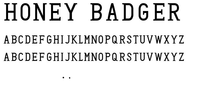 Honey Badger font